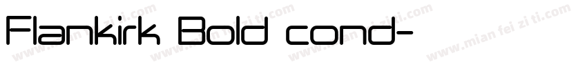 Flankirk Bold cond字体转换
